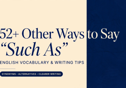 other ways to say such as