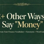 Other Ways to Say “Money”